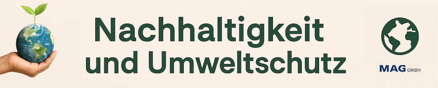Nachhaltigkeit und Umweltschutz